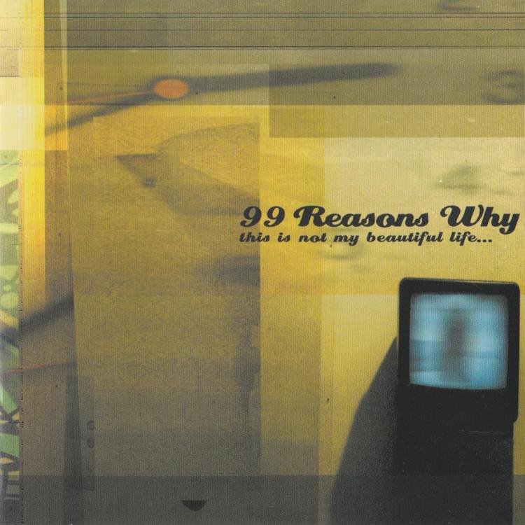 99 Reasons Why's avatar image