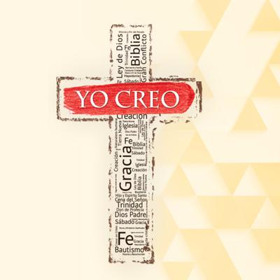 Yo Creo By Ministerio Joven Unión Chilena, Ministério Jovem, Ministério da Música Adventista's cover