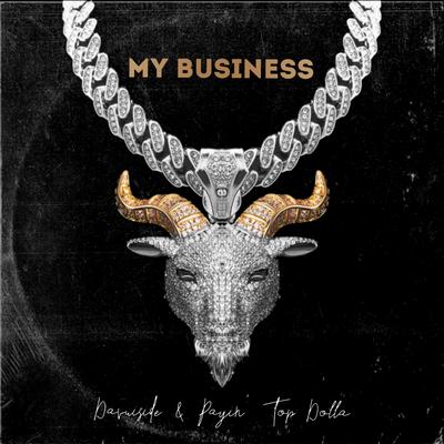 My Business By Payin' Top Dolla, Davuiside's cover