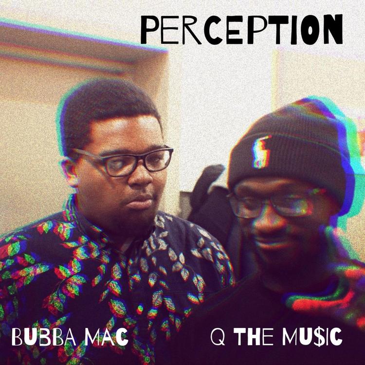 Bubba Mac and Q the Mu$ic's avatar image