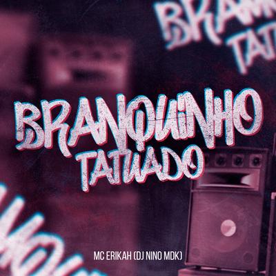 Branquinho Tatuado's cover