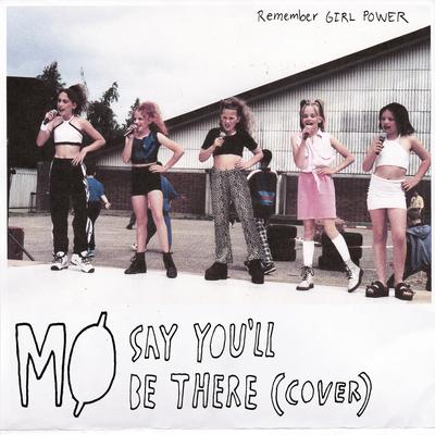 Say You'll Be There By MØ's cover