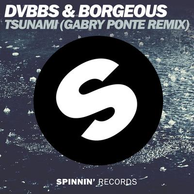 Tsunami (Gabry Ponte Remix) By Gabry Ponte, DVBBS, Borgeous's cover