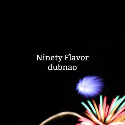 Ninety Flavor's cover
