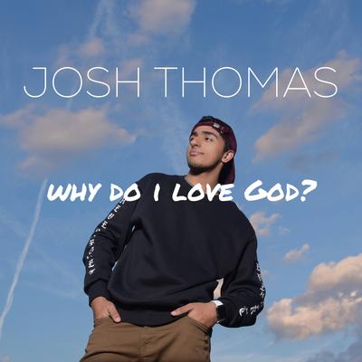 Someone You Loved (Christian Rewrite) By Josh Thomas's cover