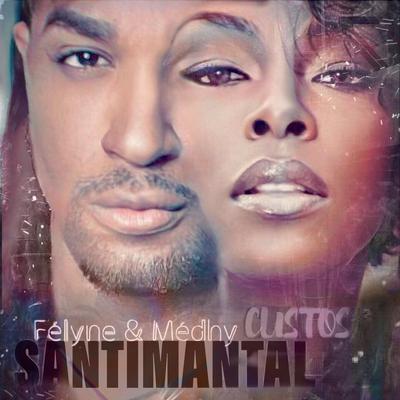 Santimantal By Félyne, Medhy Custos's cover