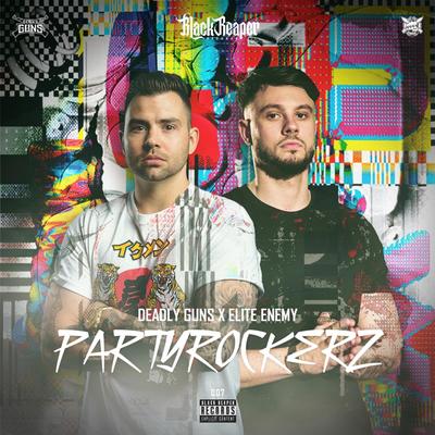 PartyRockerz By Deadly Guns, Elite Enemy's cover