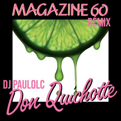 Don Quichotte (Remix) By Magazine 60's cover