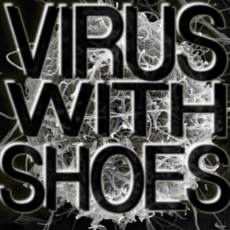 Virus with Shoes's avatar image