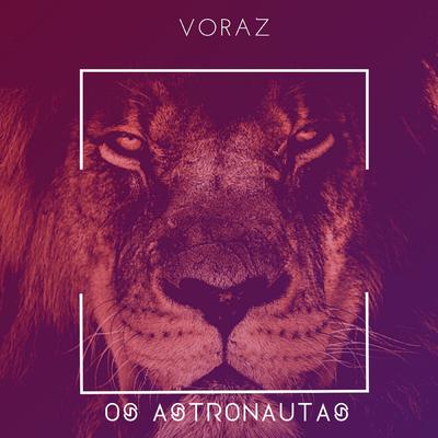 Voraz By Os Astronautas's cover