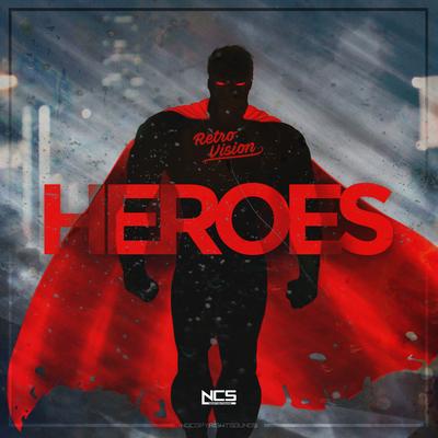 Heroes By RetroVision's cover