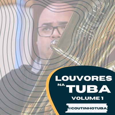 Louvores na Tuba - Ccb, Vol. 1's cover