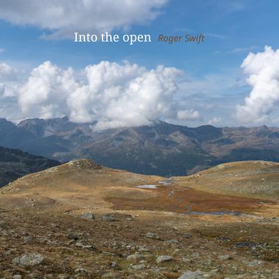 Into the open By Roger swift's cover