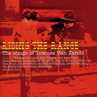 Riding the Range - The songs of Townes Van Zandt's cover