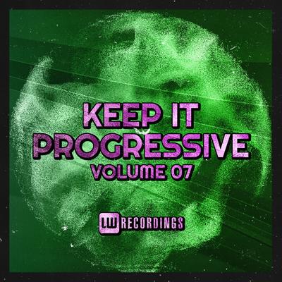 Keep It Progressive, Vol. 07's cover