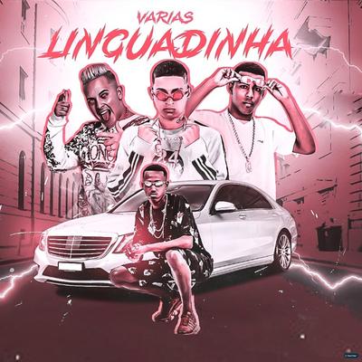 Varias Linguadinha (feat. MC G15) (feat. MC G15) By MC 10G, MC W9, Tio Chico da Tropa, MC G15's cover