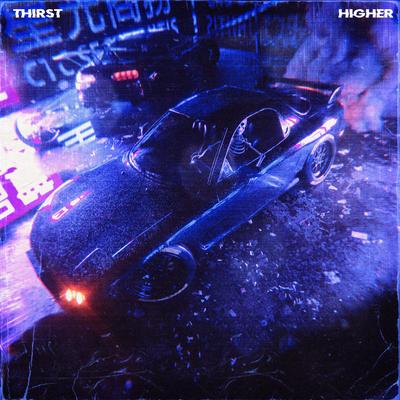 HIGHER By THIRST's cover