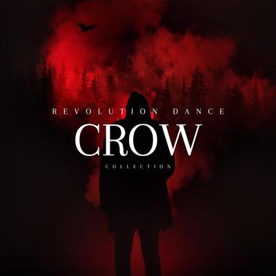 Crow Collection (Revolution Dance)'s cover