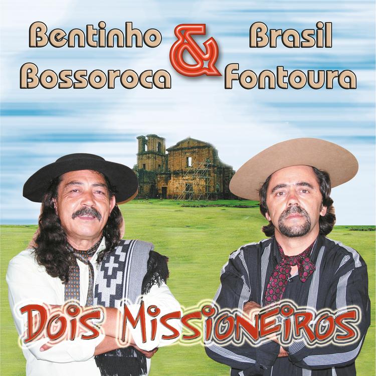 Bentinho Bossoroca e Brasil Fontoura's avatar image