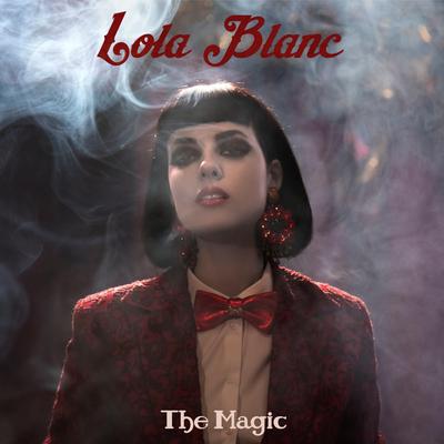 The Magic By Lola Blanc's cover