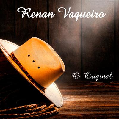 Renan Vaqueiro By Renan vaqueiro original's cover