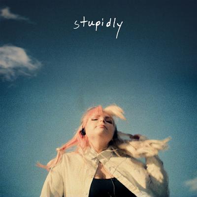 stupidly's cover