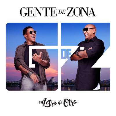 Si Tú No Estás By Gente De Zona's cover