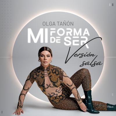 Mi Forma de Ser (Versión Salsa) By Olga Tañón's cover