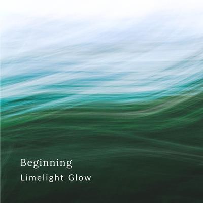 Beginning By Limelight Glow's cover