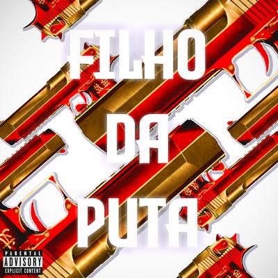 Filho da Puta's cover