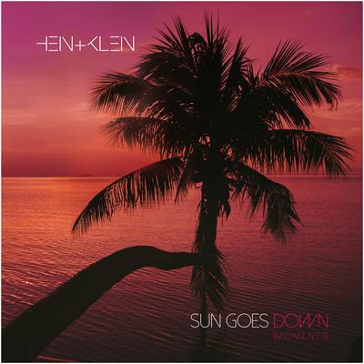 Sun goes down (Moments) By HEIN + KLEIN, Thome Hein's cover