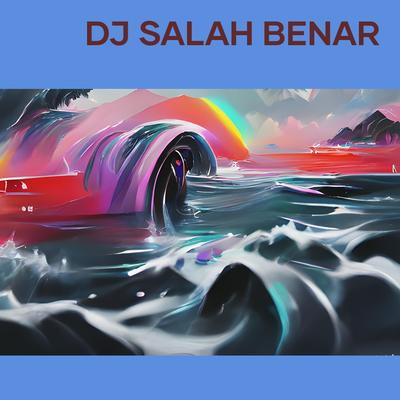 Dj Salah Benar's cover