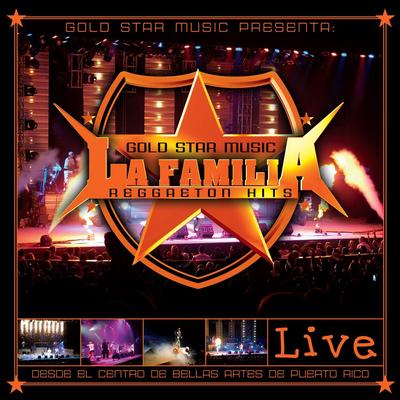 Goldstar Music La Familia Reggaeton Hits (Live)'s cover