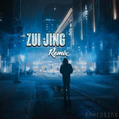 Zui Jing (Remix)'s cover