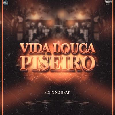 Vida Louca By Eltin no Beat's cover