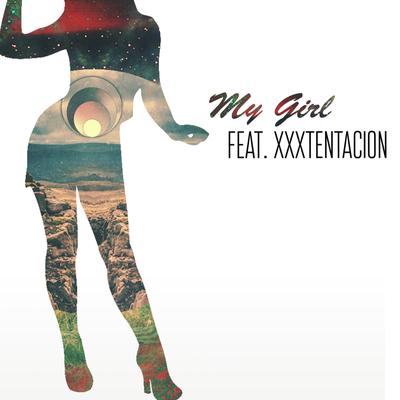My Girl (Remix) By Sizzla, XXXTENTACION, JonFX's cover