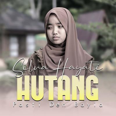 Hutang Pasti Den Bayia By Silva Hayati's cover