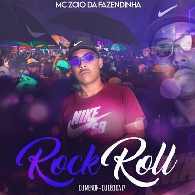 Rock Roll By MC Zoio da Fazendinha, Dj Menor's cover