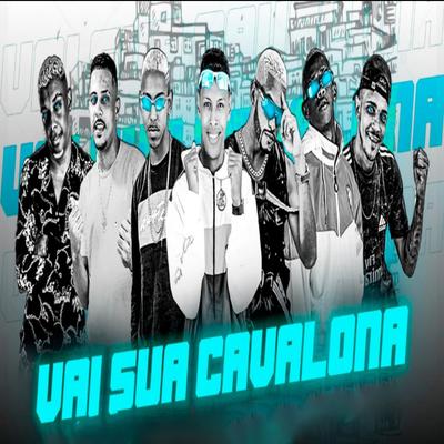 Vai Sua Cavalona (feat. Th CDM, Mc Th, Tonza Batederia & Gui da Tropa) (Brega Funk)'s cover