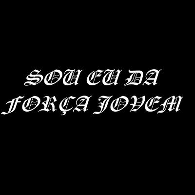 Sou Eu da Força Jovem's cover