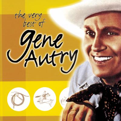 The Very Best Of Gene Autry's cover