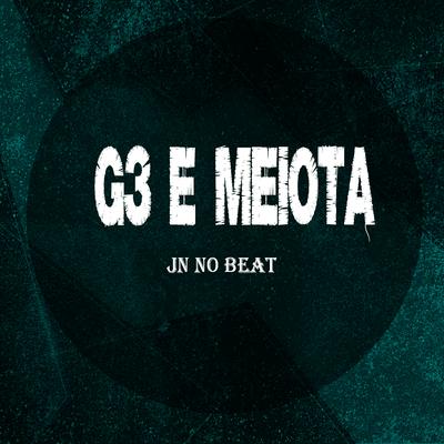 G3 e Meiota By JN no Beat's cover