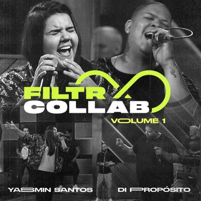 Saudade Nível Hard  (Filtr Collab) By Yasmin Santos, Di Propósito's cover