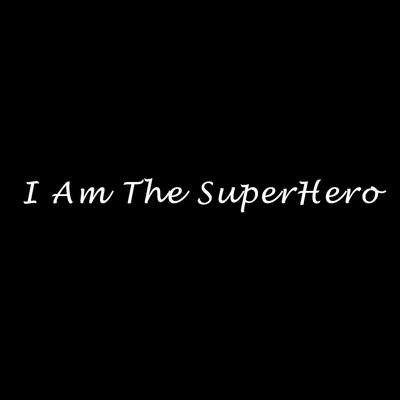 I am the Super Hero (Original Motion Picture Soundtrack)'s cover