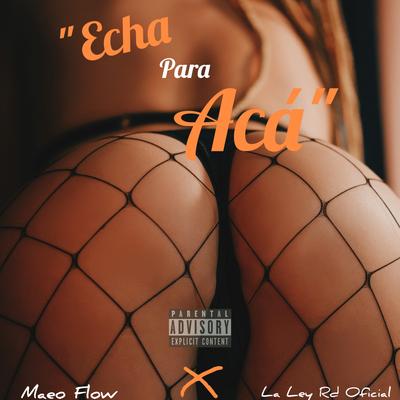 Echa para Acá's cover