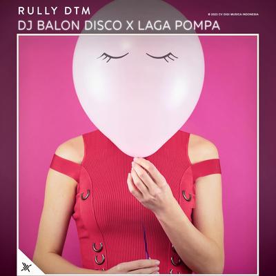 DJ Balon Disco X Laga Pompa's cover