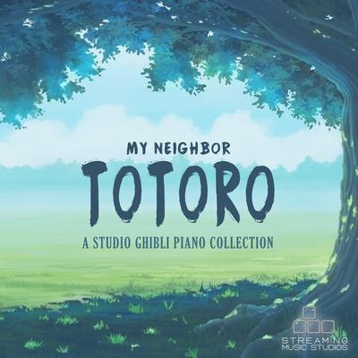 My Neighbor Totoro - Ending Theme Song (Piano Version) By Streaming Music Studios's cover
