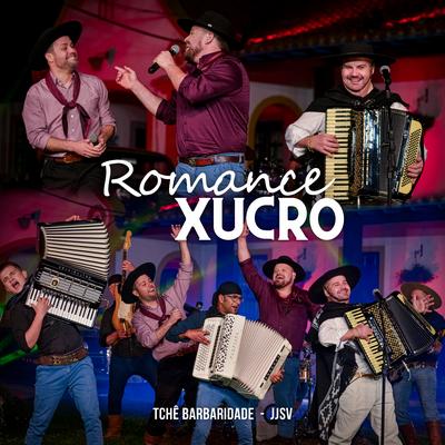 Romance Xucro By Tchê Barbaridade, JJSV Julian e Juliano's cover