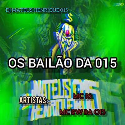 OS BAILÃO DA 015's cover