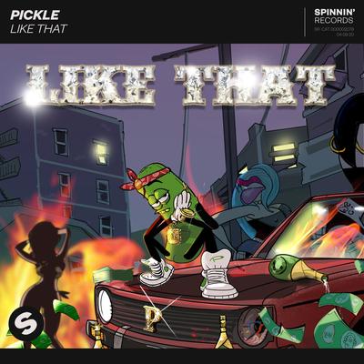 Like That By Pickle's cover
